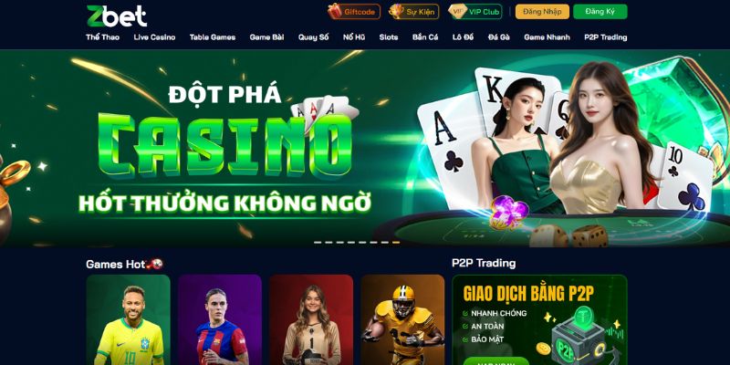 ZBET - Trang Cá Cược Bóng Đá Trực Tuyến Đẳng Cấp Nhất 2025